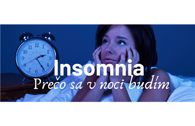 Insomnia - prečo sa budím v strede noci? Riešenie insomnie a nočnej hypoglykémie.