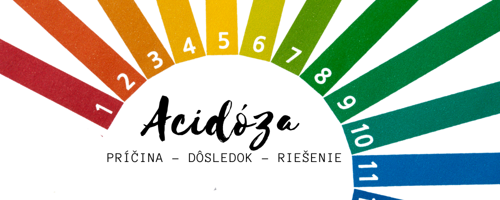 Acidóza. Hodnota pH krvi a jej vplyv na zdravie.