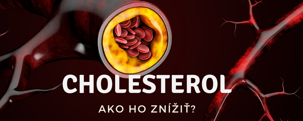 Cholesterol - ako ho znížiť?