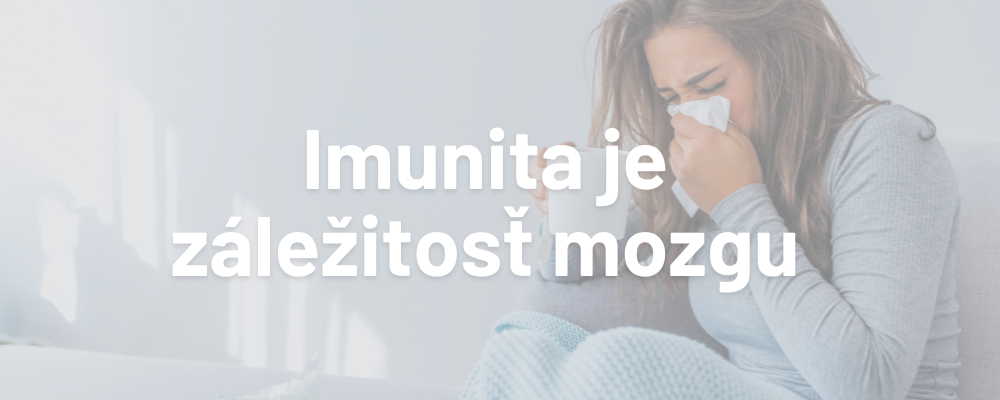 Imunita je záležitosť mozgu a regulácie kortizolu 