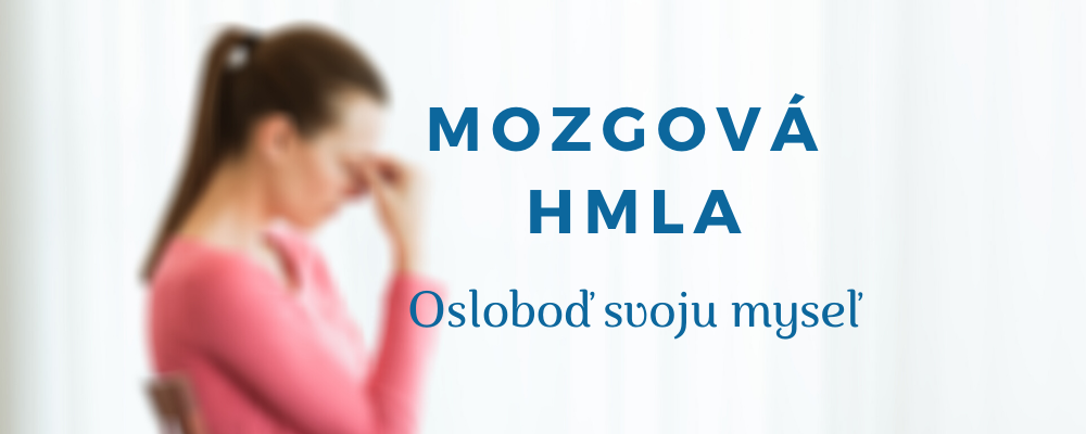 Mozgová hmla -príznaky, príčiny a riešenia