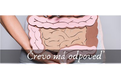 Črevo má odpoveď – Ako starostlivosť o črevá ovplyvňuje naše zdravie