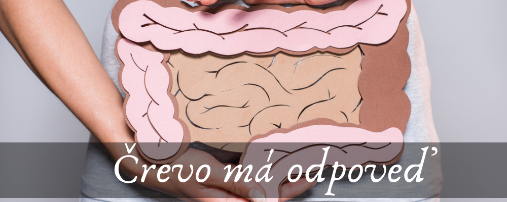 Črevo má odpoveď – Ako starostlivosť o črevá ovplyvňuje naše zdravie