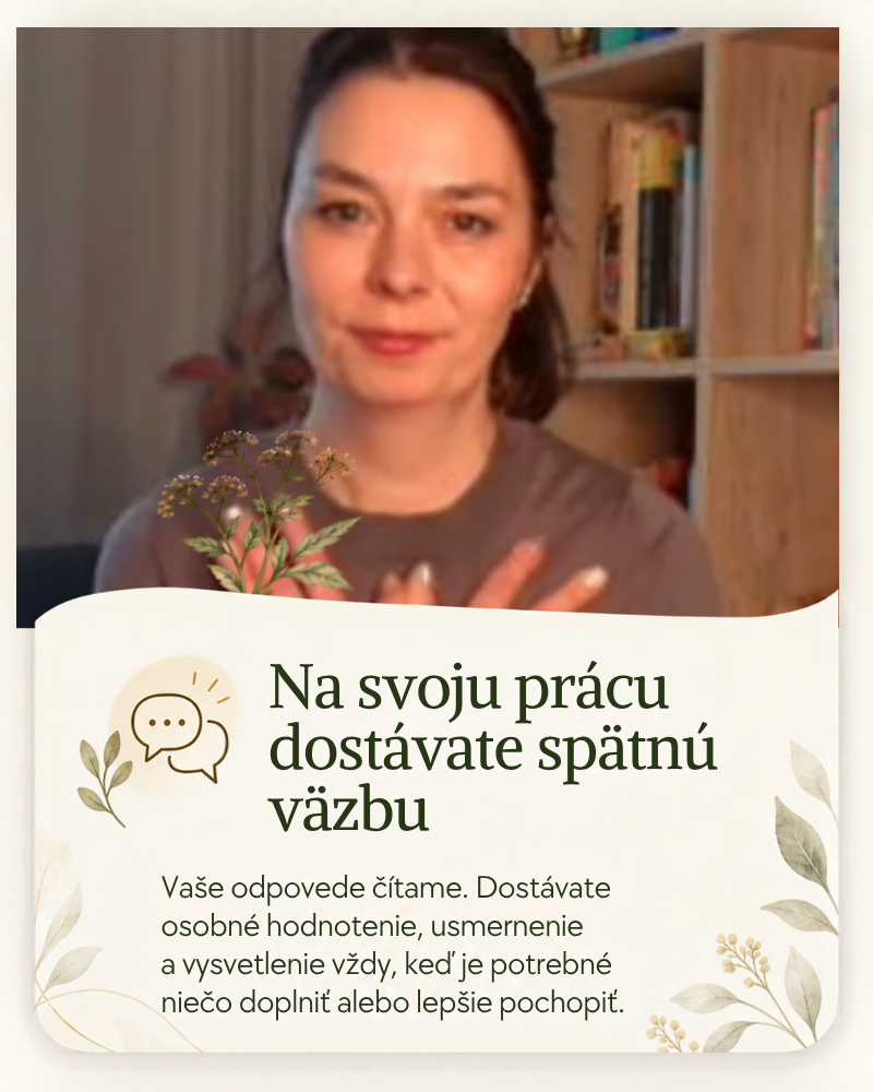 Na svoju prácu dostávate spätnú väzbu