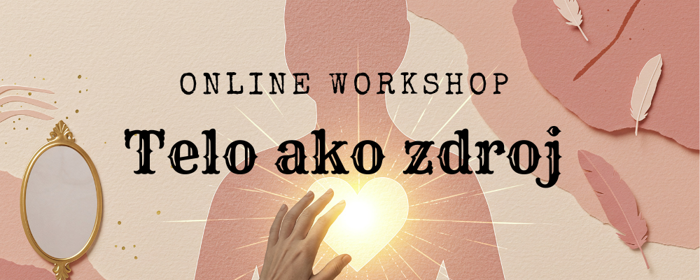 telo ako zdroj workshop